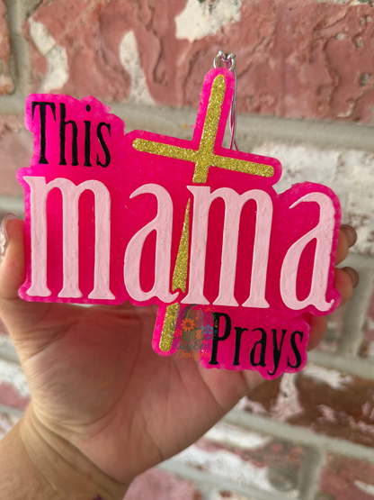 Mama Prays